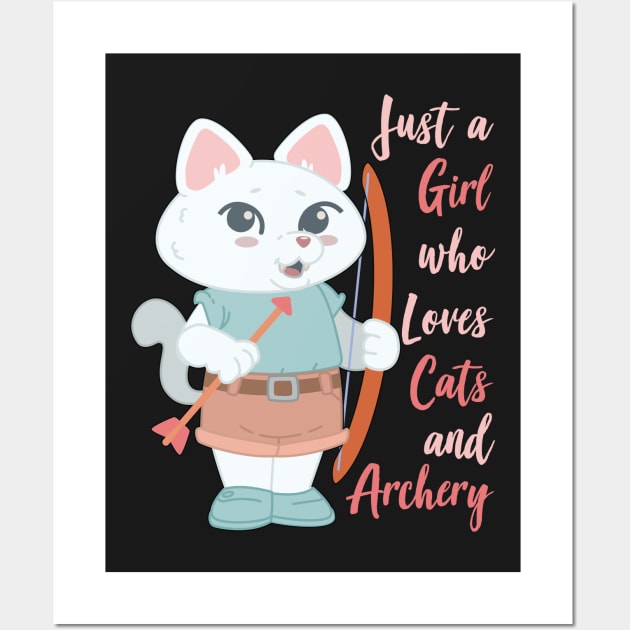 Just A Girl Who Loves Cats and Archery Gift graphic Wall Art by theodoros20